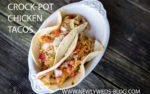 Chicken tacos in crock pot